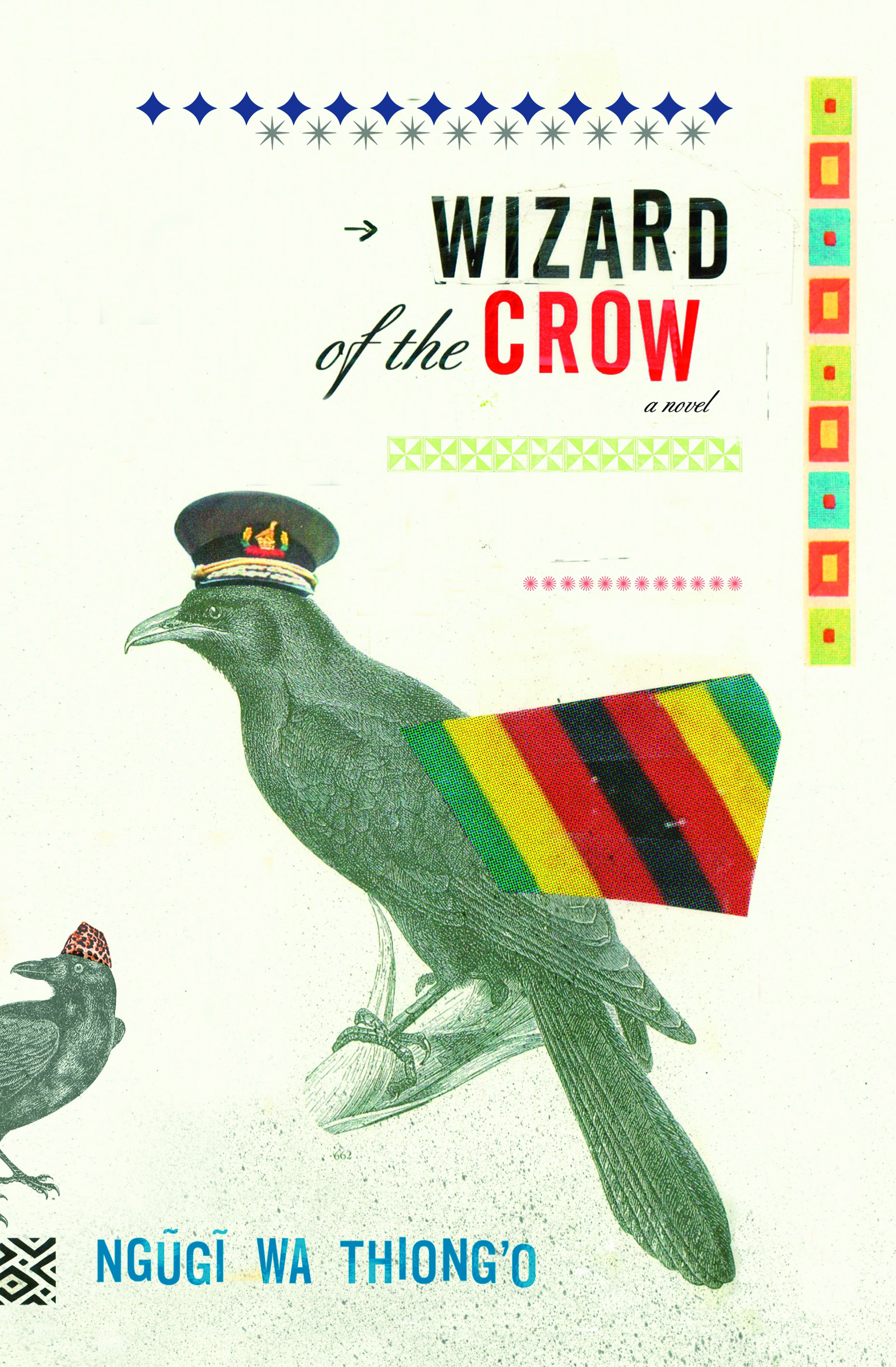 Wizard of the Crow: Ngugi will read from his 2006 novel, Wizard of the Crow, a sweeping satire laced with magical realism, described by Ngugi as a “global epic from Africa.” Wizard of the Crow: Ngugi will read from his 2006 novel, Wizard of the Crow, a sweeping satire laced with magical realism, described by Ngugi as a “global epic from Africa.”